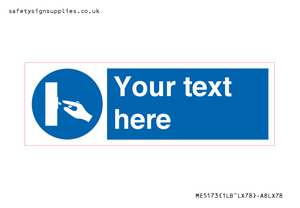 Custom Switch Off Sign